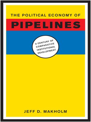cover image of The Political Economy of Pipelines